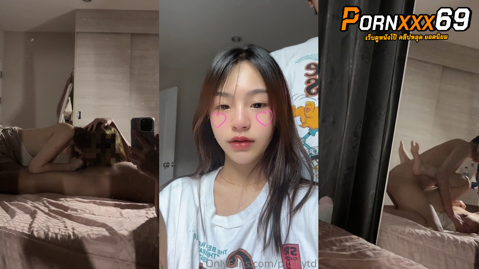  Onlyfans pitchytd สาวนักศึกษาจับเย็ดลีลาอย่างมันส์นวดนมแจ่มๆกระแทกหีลีลาอย่างมันส์ซอยหีครางเสียวลั่นห้อง